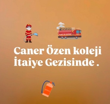 Caner Özen Anaokulu itfaiye gezisinde ??‍?