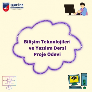 Bilişim Teknolojileri ve Yazılım Dersi Proje Ödevi